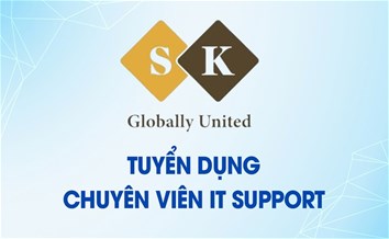 TUYỂN DỤNG CHUYÊN VIÊN IT SUPPORT