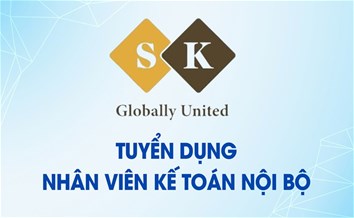 TUYỂN DỤNG NHÂN VIÊN KẾ TOÁN NỘI BỘ